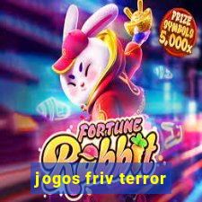 jogos friv terror